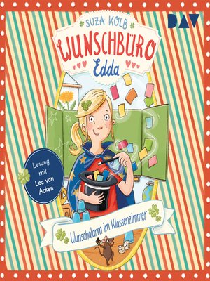 cover image of Wunschalarm im Klassenzimmer--Wunschbüro Edda, Teil 4